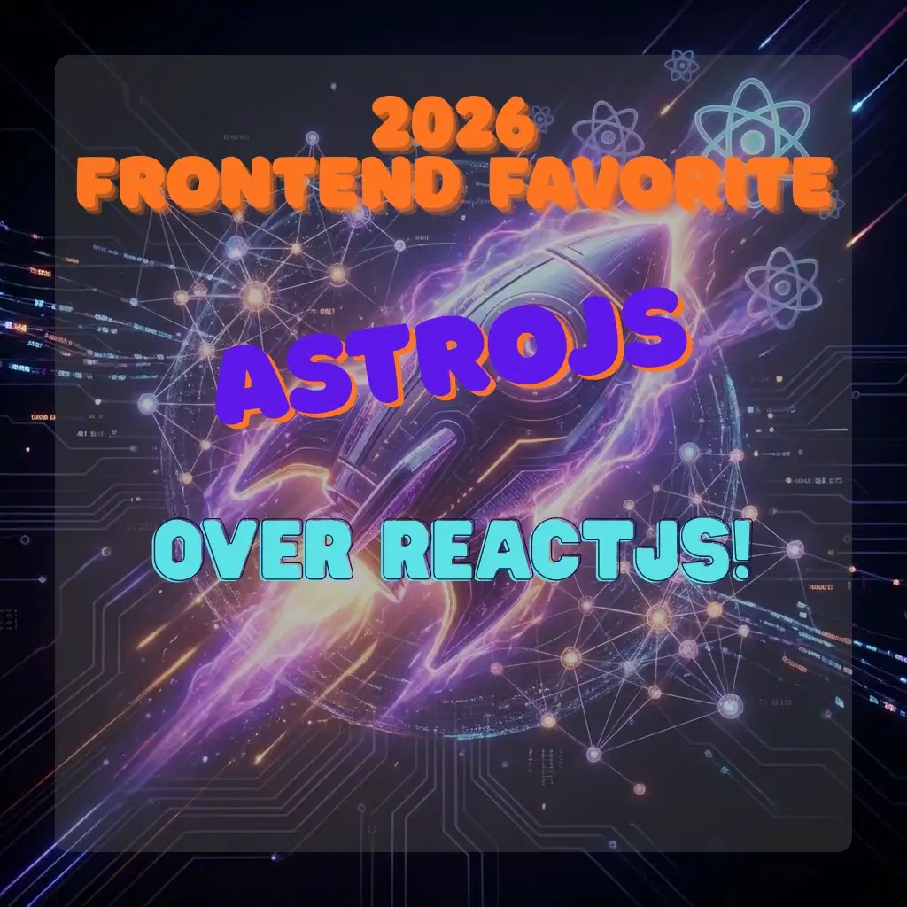 Why AstroJS is the Better Choice for Content-First Websites